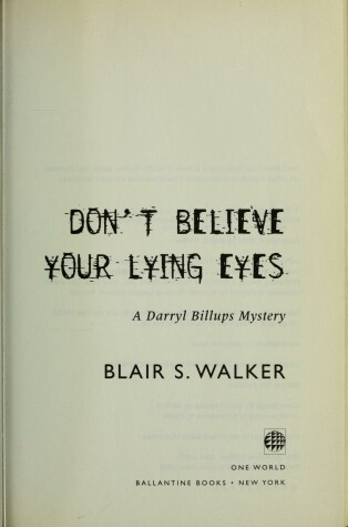 Cover of Don't Believe Your Lying Eyes