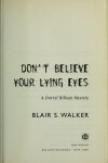Book cover for Don't Believe Your Lying Eyes