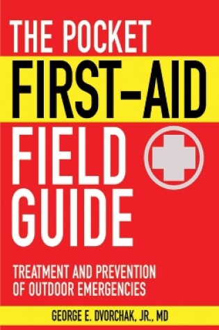 Cover of The Pocket First-Aid Field Guide