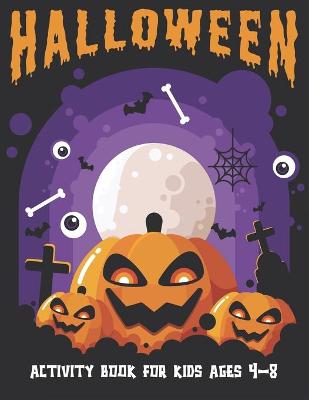 Book cover for Halloween Activity Book for Kids Ages 4-8