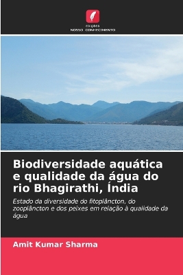 Book cover for Biodiversidade aquática e qualidade da água do rio Bhagirathi, Índia