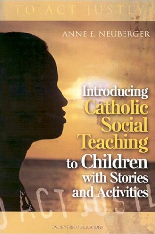 Cover of Introducing Catholic Social Teaching to Children with Stories and Activities