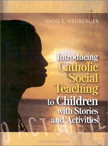 Book cover for Introducing Catholic Social Teaching to Children with Stories and Activities