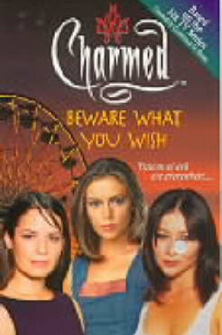 Cover of Charmed: Beware What You Wish for