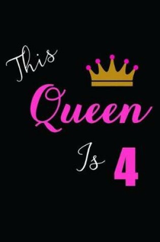 Cover of This Queen is 4