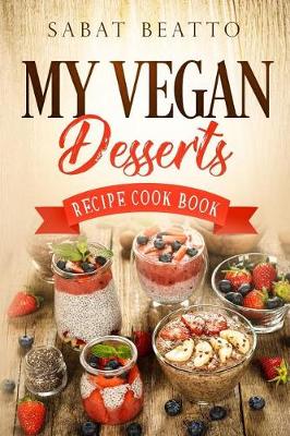 Book cover for My Vegan Desserts