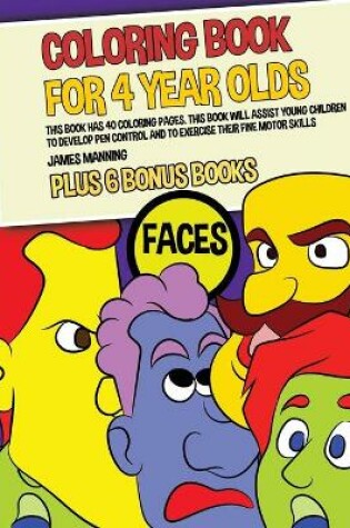 Cover of Coloring Book for 4 Year Olds (Faces)