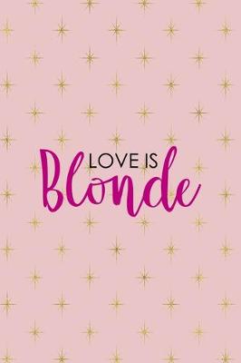 Book cover for Love Is Blonde