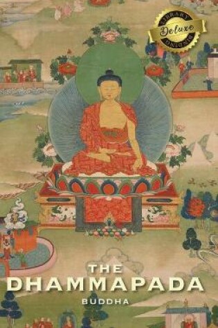 Cover of The Dhammapada (Deluxe Library Binding)