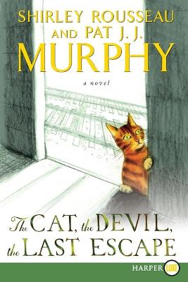 Book cover for The Cat, the Devil, and the Last Escape [Large Print]