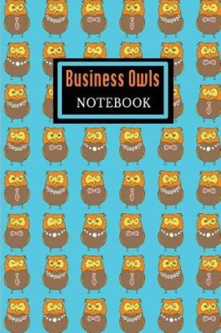 Cover of Business Owls - Cute Gift Journal