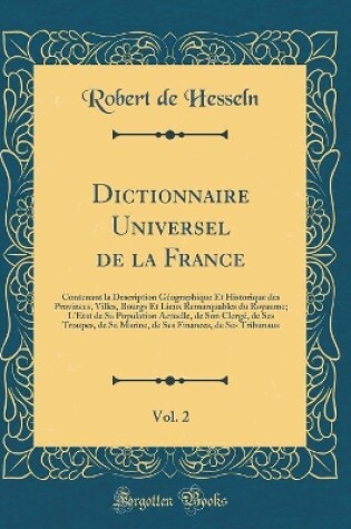 Cover of Dictionnaire Universel de la France, Vol. 2