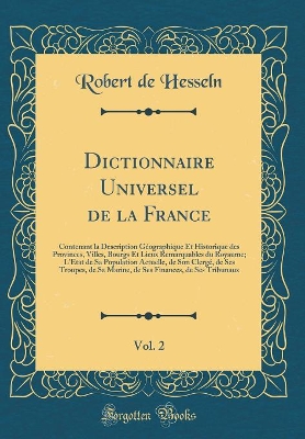 Book cover for Dictionnaire Universel de la France, Vol. 2