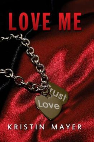 Cover of Love Me