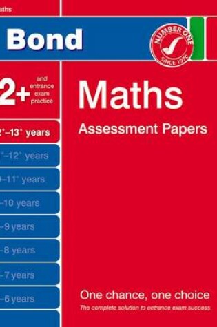 Cover of Bond Maths Assessment Papers 12+-13+ Years