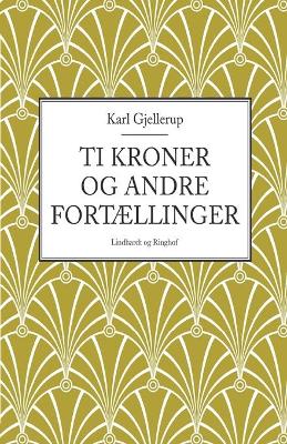 Book cover for Ti kroner og andre fort�llinger