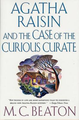 Book cover for Agatha Raisin and the Case of the Curious Curate