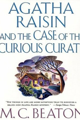 Cover of Agatha Raisin and the Case of the Curious Curate