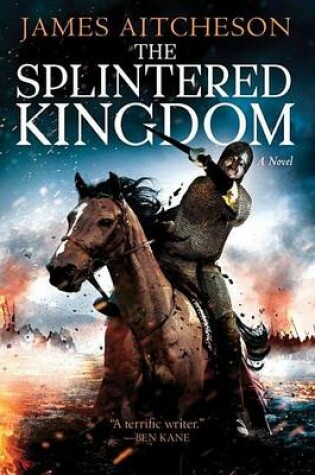 Cover of Splintered Kingdom, The: A Novel