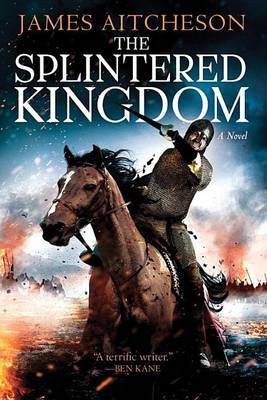 Book cover for Splintered Kingdom, The: A Novel