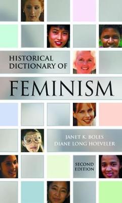 Book cover for Historical Dictionary of Feminism