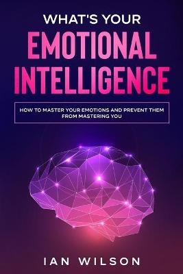 Book cover for What's Your Emotional Intelligence?