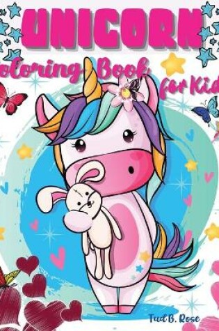 Cover of UNICORN Coloring Book for Kids