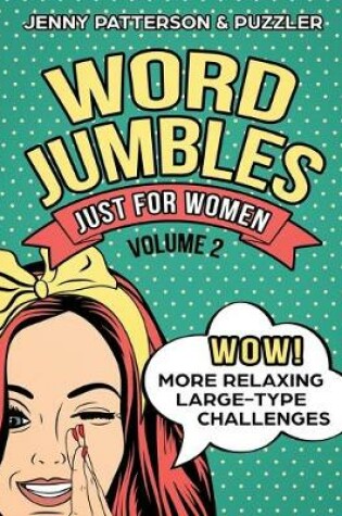 Cover of Word Jumbles Just for Women Volume 2