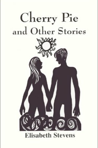 Cover of Cherry Pie and Other Stories
