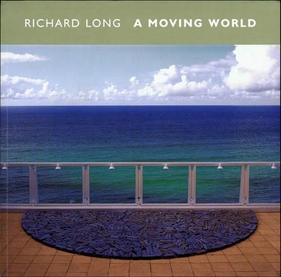 Book cover for Long, Richard: A Moving World