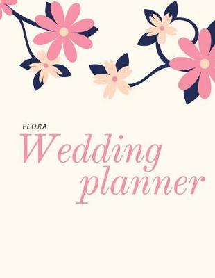 Book cover for Flora Wedding Planner