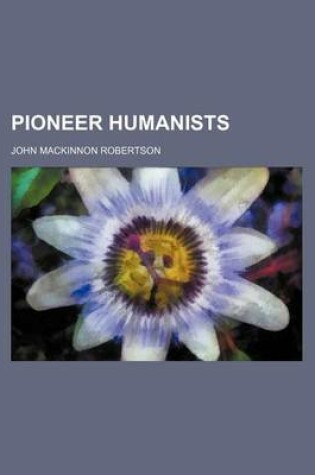 Cover of Pioneer Humanists