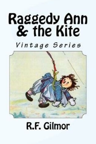 Cover of Raggedy Ann & the Kite