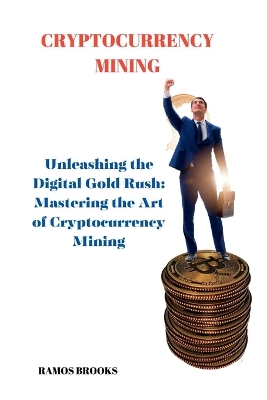 Cover of Cryptocurrency Mining