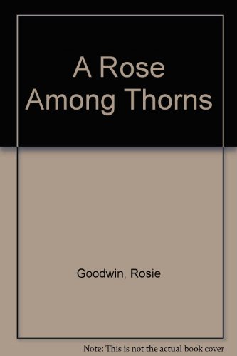 Book cover for A Rose Among Thorns