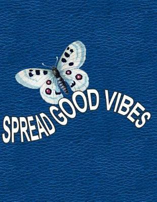 Book cover for Spread Good Vibes