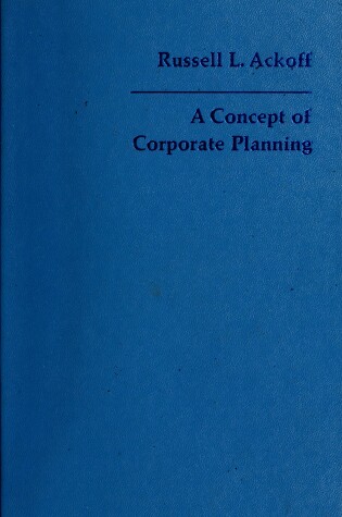 Cover of A Concept of Corporate Planning