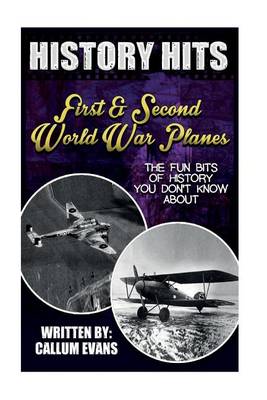 Book cover for The Fun Bits of History You Don't Know about First and Second World War Planes