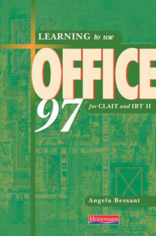 Cover of Learning to Use Office 97 for CLAIT and IBT II