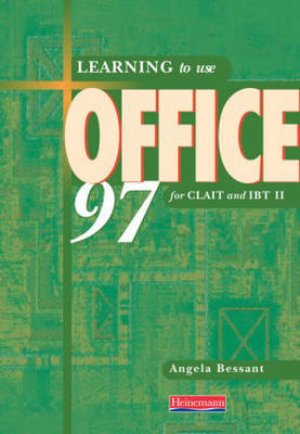 Cover of Learning to Use Office 97 for CLAIT and IBT II