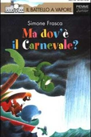 Cover of Ma Dov'e' Il Carnevale?