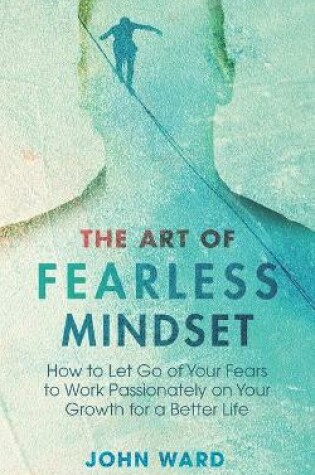 Cover of The Art of Fearless MindSet