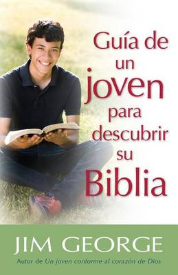 Book cover for Gu�a de Un Joven Para Descubrir Su Biblia