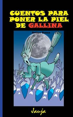 Book cover for Cuentos para poner la piel de gallina