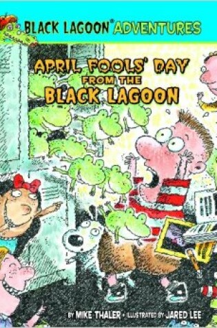 Cover of Black Lagoon Adv April Fools Day from the Black Lagoon