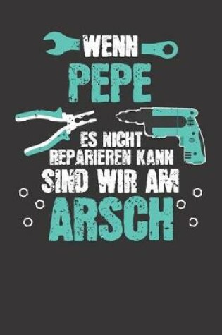 Cover of Wenn PEPE es nicht reparieren kann