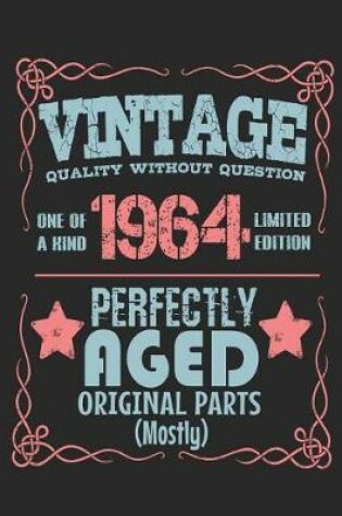 Cover of Vintage Quality Without Question One of a Kind 1964 Limited Edition Perfectly Aged Original Parts Mostly