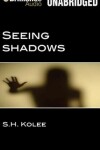 Book cover for Seeing Shadows