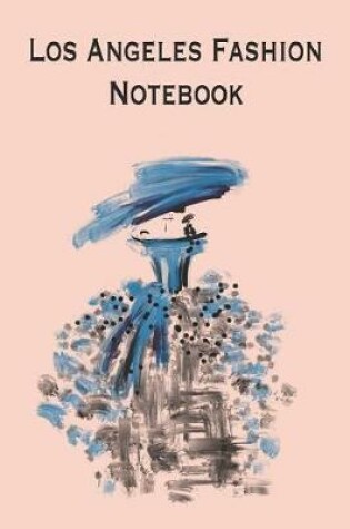 Cover of Los Angeles Fashion Notebook