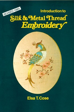 Cover of Introduction to Silk and Metal Thread Embroidery